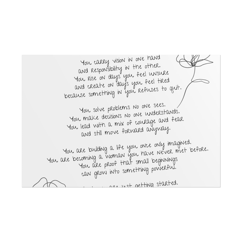 Rolled Posters - "Small Beginnings"