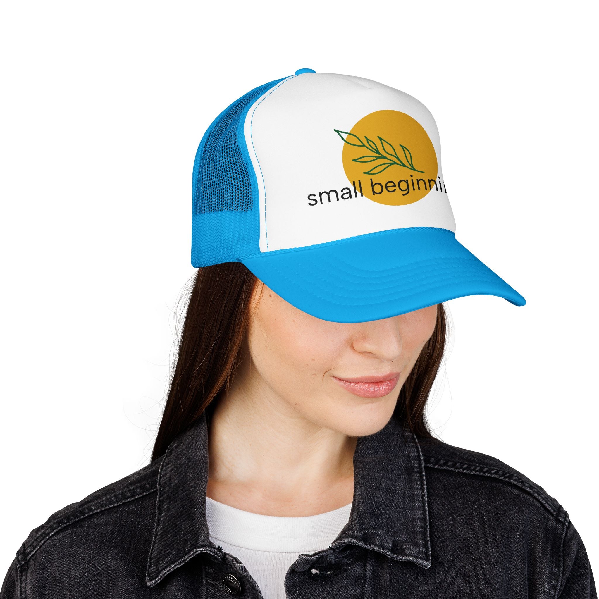Foam Trucker Hat - "Small Beginnings"