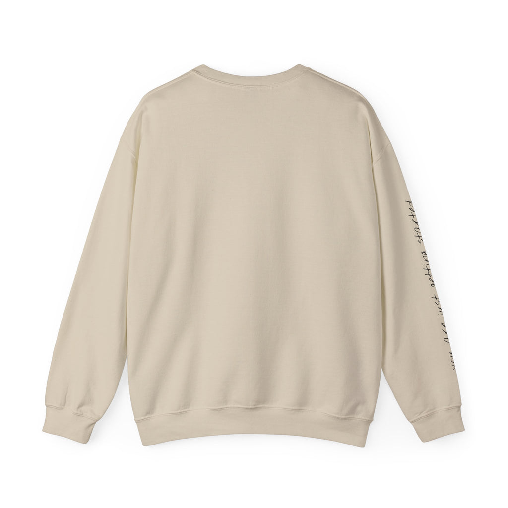 Copy of Crewneck Sweatshirt - "Small Beginnings"