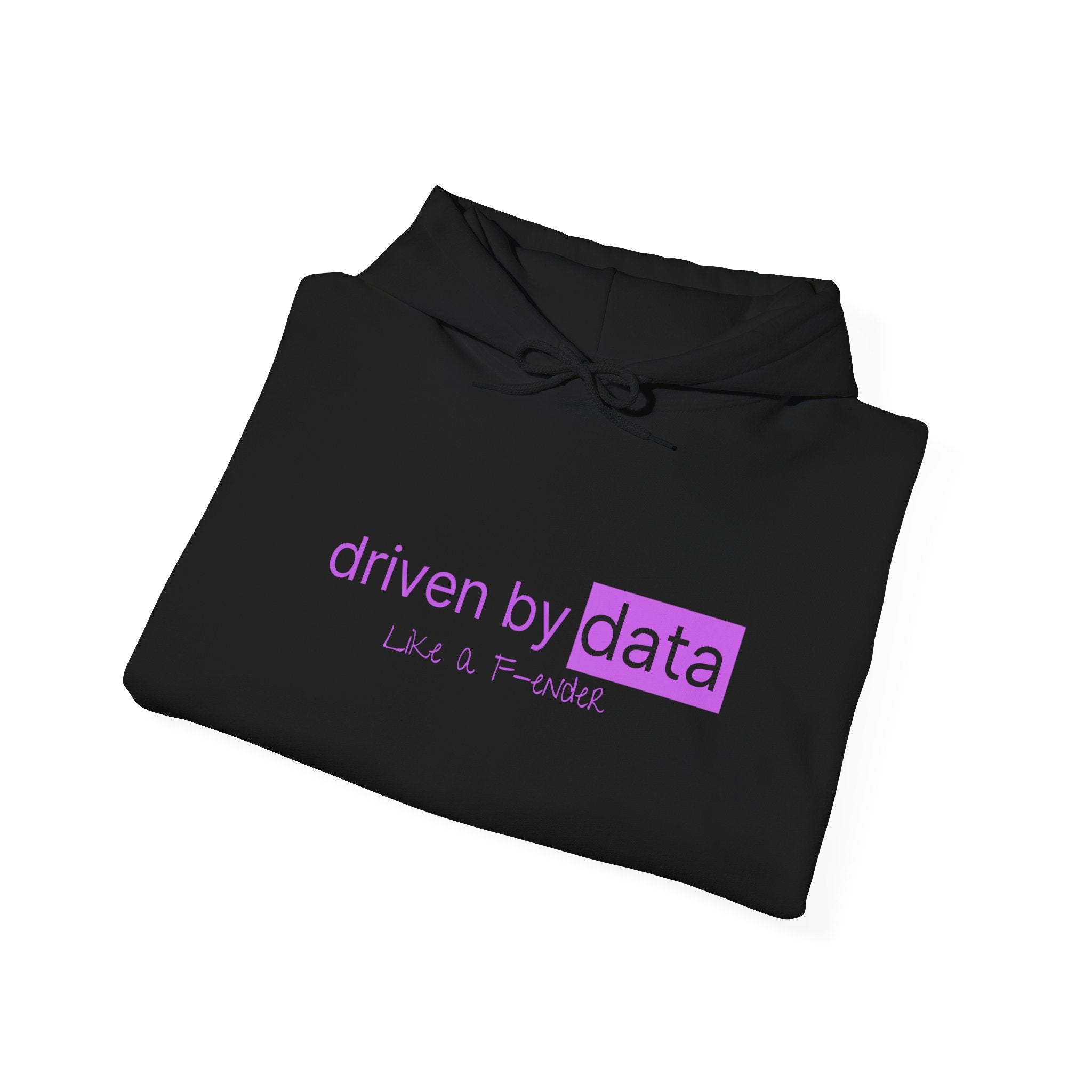 Data Hoodie — "driven by data" Minimal Tech Graphic Hooded Sweatshirt