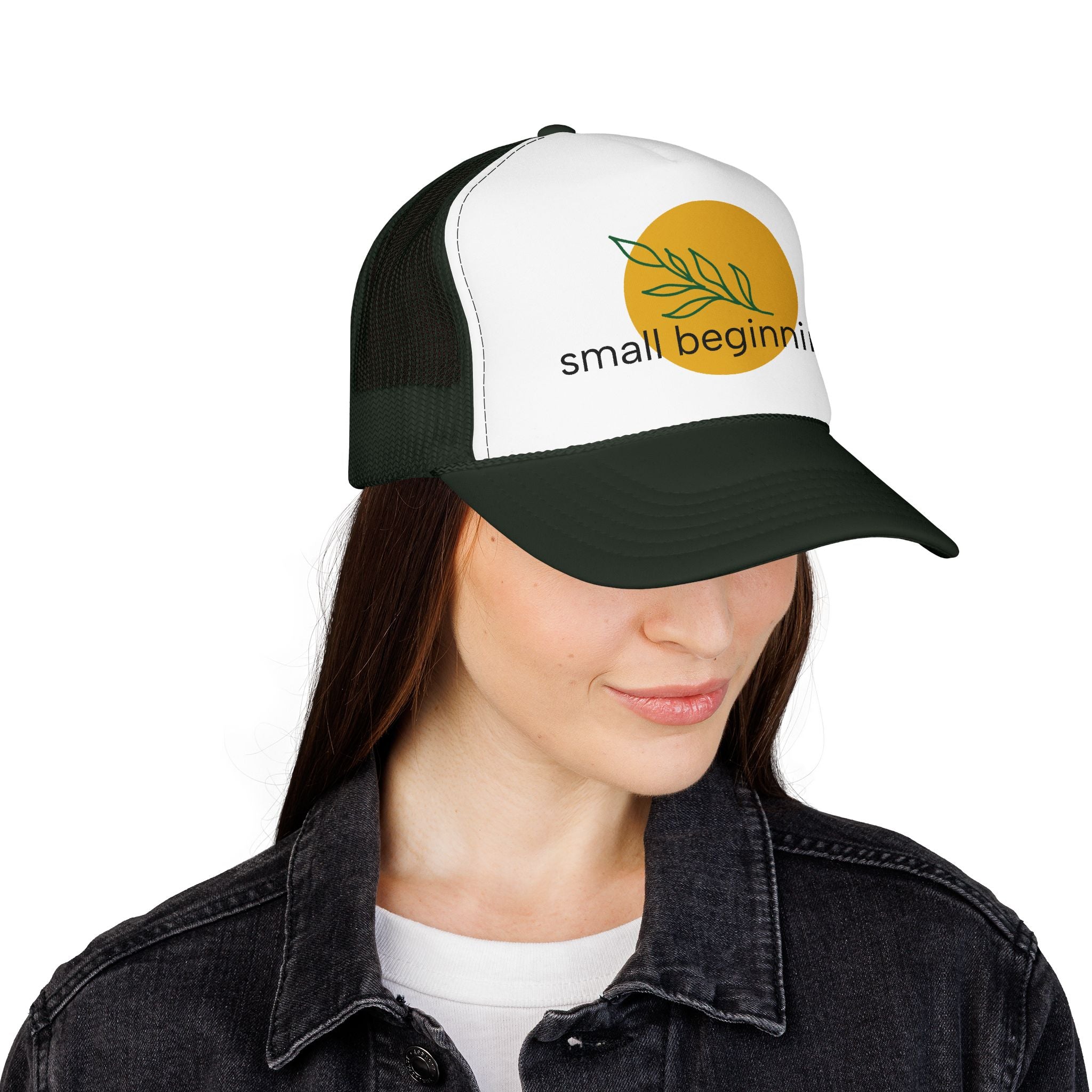 Foam Trucker Hat - "Small Beginnings"
