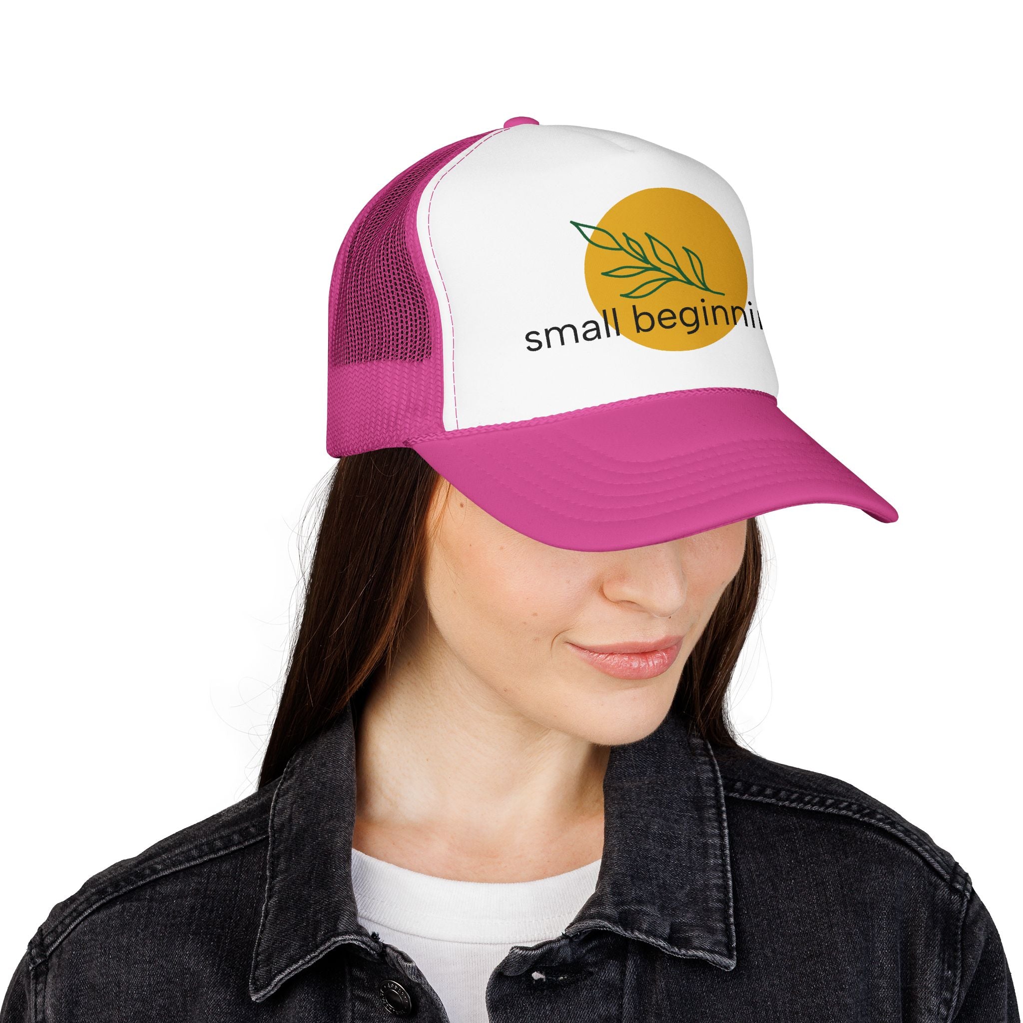 Foam Trucker Hat - "Small Beginnings"