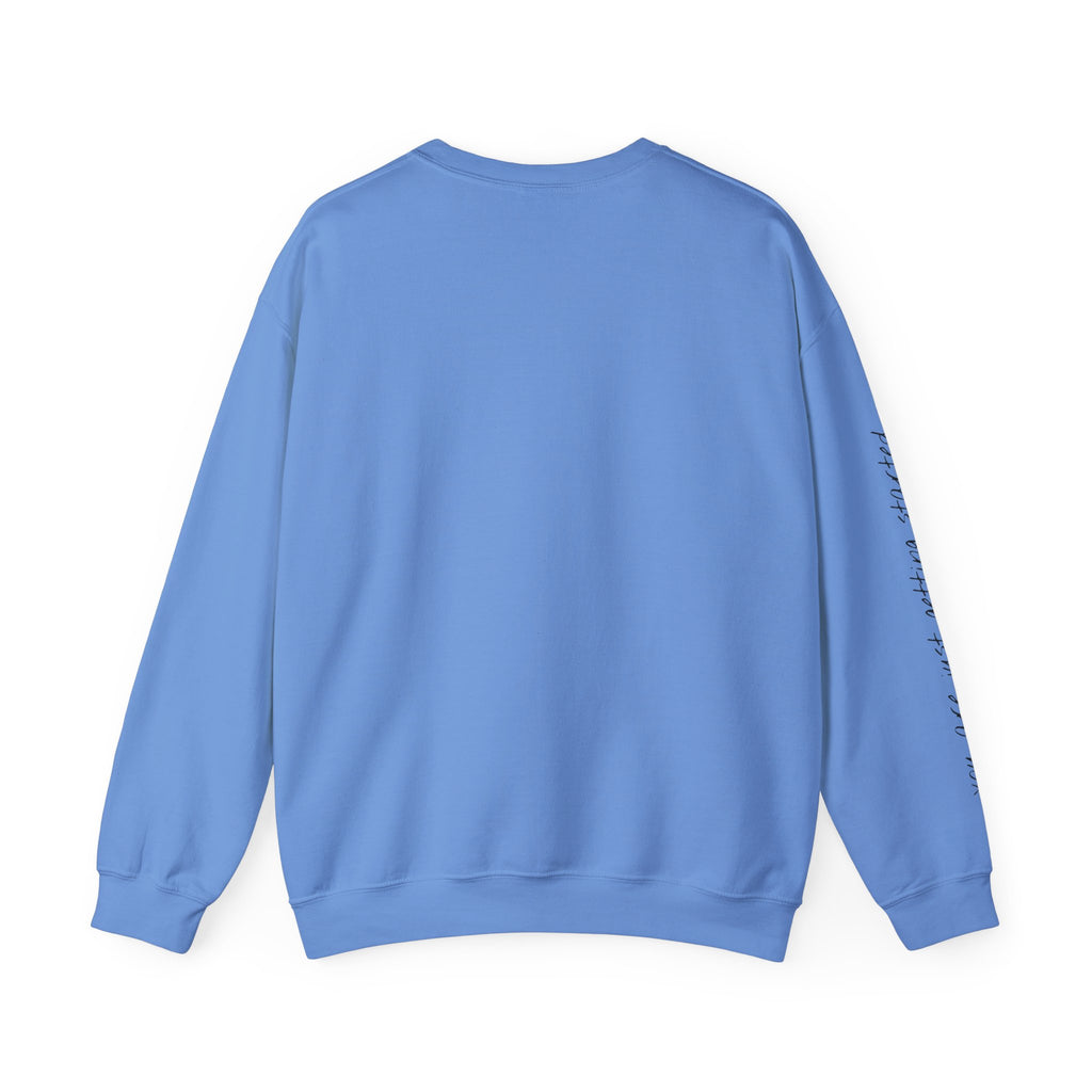 Copy of Crewneck Sweatshirt - "Small Beginnings"