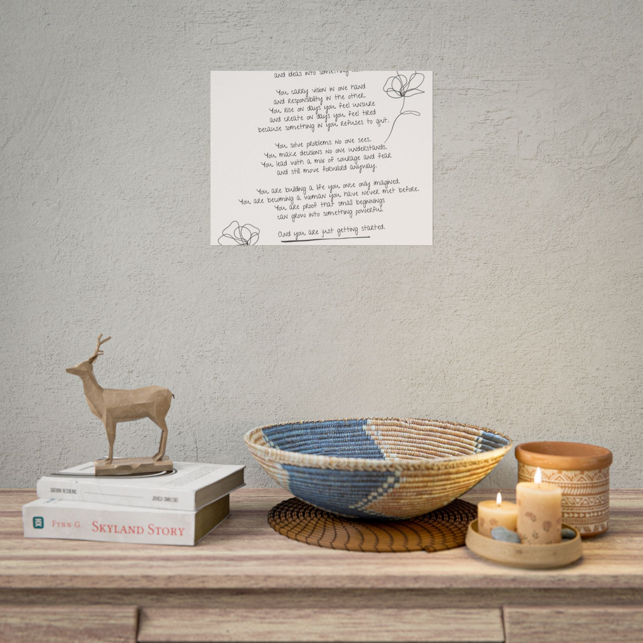 Rolled Posters - "Small Beginnings"