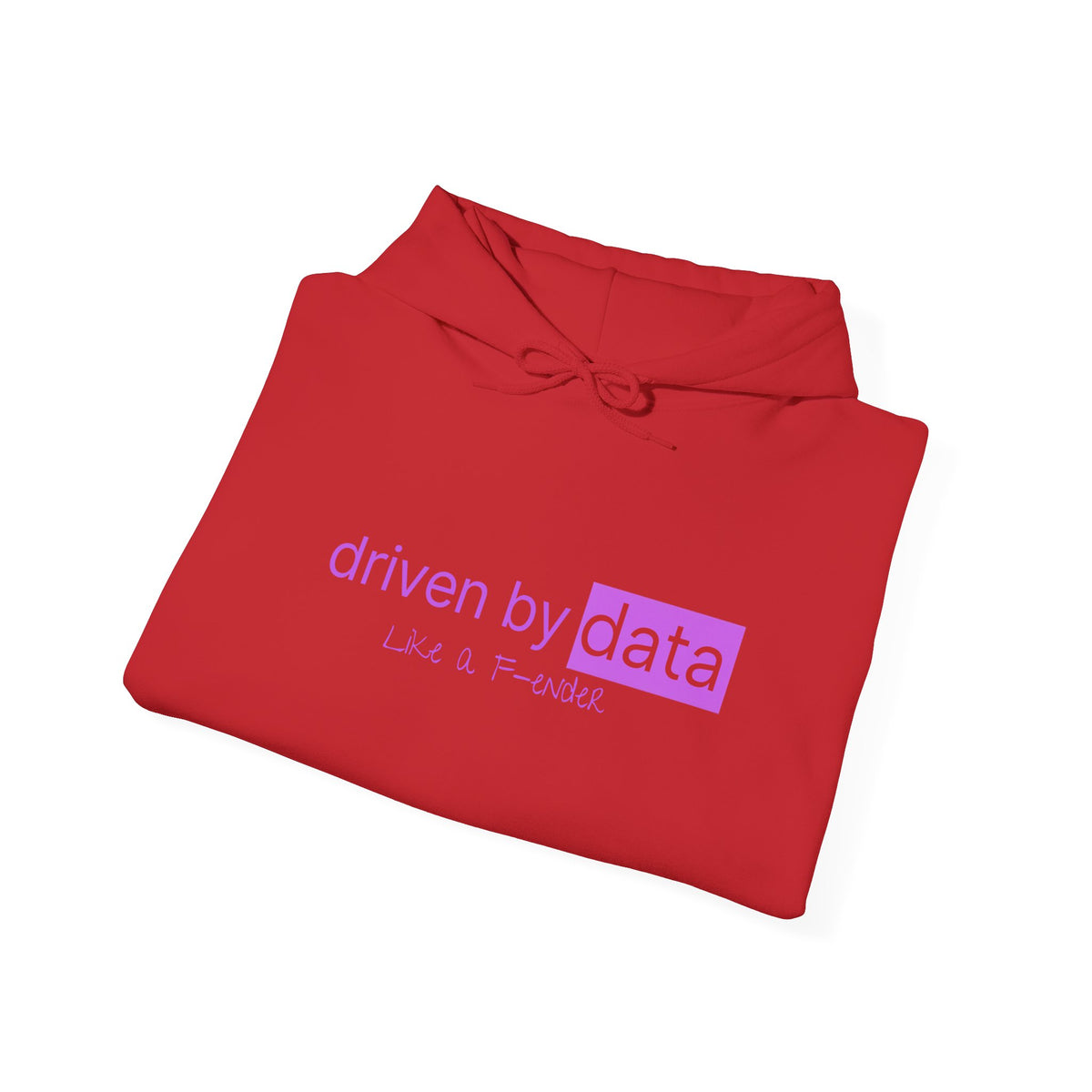Data Hoodie — "driven by data" Minimal Tech Graphic Hooded Sweatshirt