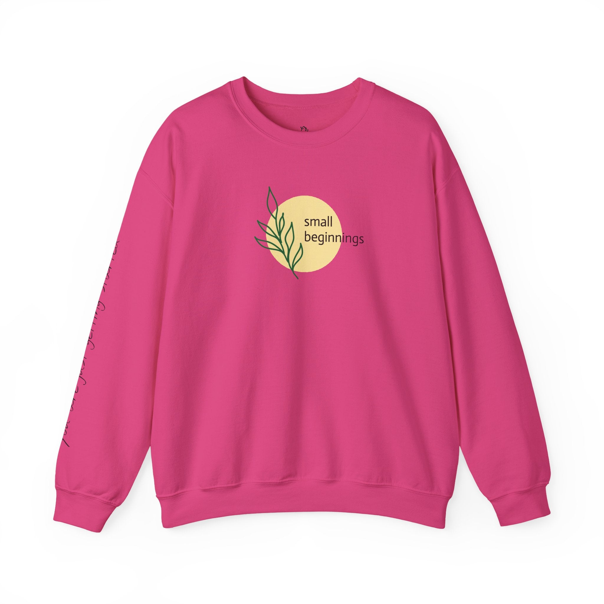 Copy of Crewneck Sweatshirt - "Small Beginnings"
