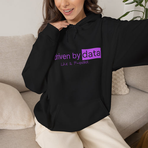 Data Hoodie — "driven by data" Minimal Tech Graphic Hooded Sweatshirt